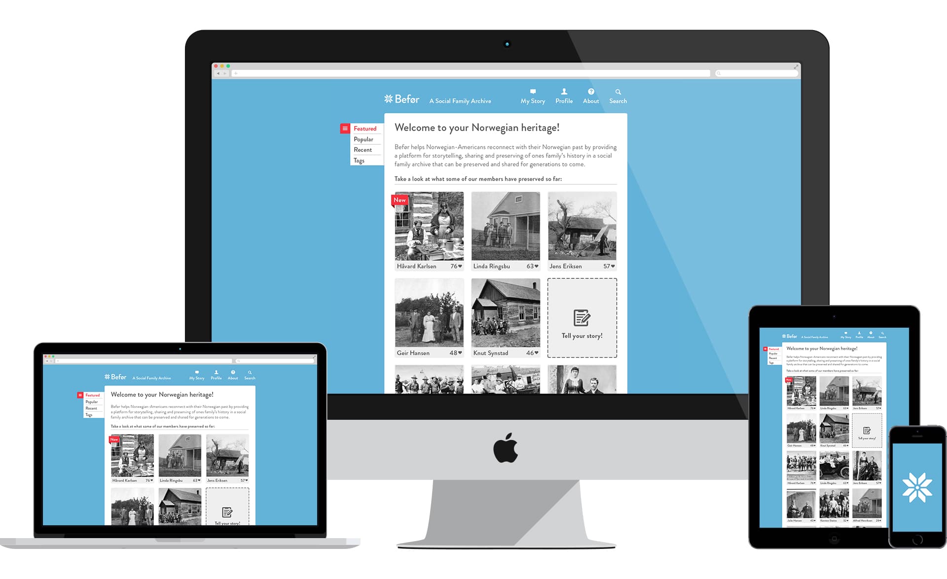 Without the past, there is no future.